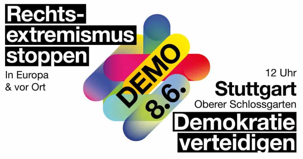 Rechtsextremismus Stoppen, Demo gegen Rechts, Stuttgart 08.06.24